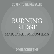 Burning Ridge: A Timber Creek K-9 Mystery