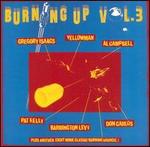 Burning Up, Vol. 3