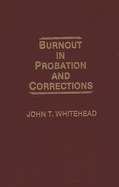 Burnout in Probation and Corrections