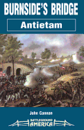 Burnside's Bridge, Antietam