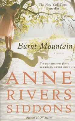 Burnt Mountain - Siddons, Anne Rivers