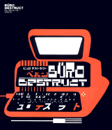 Buro Destruct - Buro Destruct