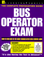 Bus Operator Exam - Learning Express LLC, and Gish, Jim (Editor)