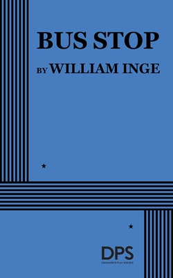 Bus Stop (Inge) - Inge, William