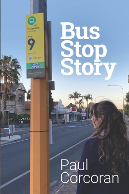Bus Stop Story - Corcoran, Paul