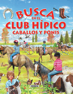 Busca En El Club Hipico Caballos y Ponis