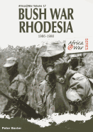 Bush War Rhodesia: 1966-1980