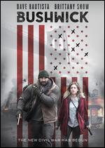 Bushwick - Cary Murnion; Jonathan Milott