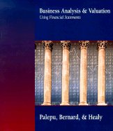 Business Analysis and Valuation Using Financial Statements