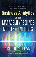 Business Analytics with Management Science Models and Methods