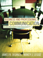 Business and Professional Communication: Plans, Processes, and Performance