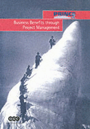 Business Benefits Through Project Management: An Outline