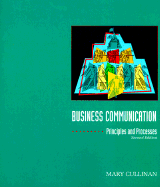 Business Communication: Principles and Processes