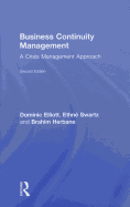 Business Continuity Management: A Crisis Management Approach