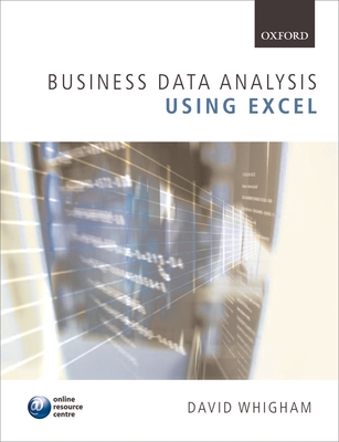 Business Data Analysis Using Excel - Whigham, David