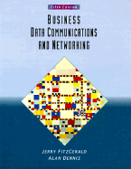 Business Data Communications and Networking
