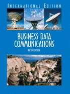 Business Data Communications: International Edition