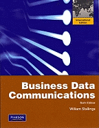 Business Data Communications: International Edition