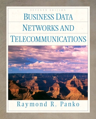 Business Data Networks and Telecommunications - Panko, Raymond R
