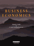 Business Economics: Strategy and Applications - Cook, Mark, and Farquharson, Corri