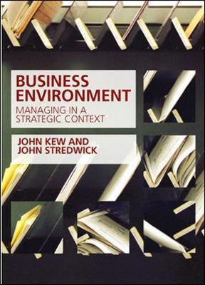 Business Environment - Kew, John, and Stredwick, John
