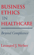Business Ethics in Healthcare