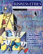 Business Ethics: Readings and Cases in Corporate Morality, with Free Powerweb: Philosophy