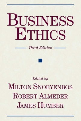 Business Ethics - Snoeyenbos, Milton (Editor), and Almeder, Robert F (Editor), and Humber, James M (Editor)