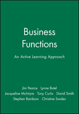 Business Functions - Pearce, Jim, and Butel, Lynne, and McIntyre, Jacqueline