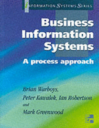 Business Information Systems: A Process Approach - WARBOYS