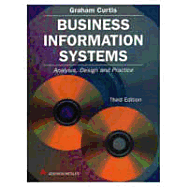 Business Information Systems: Analysis, Design and Practice