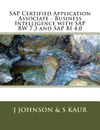 Business Intelligence with SAP BW 7.3 and SAP BI 4.0