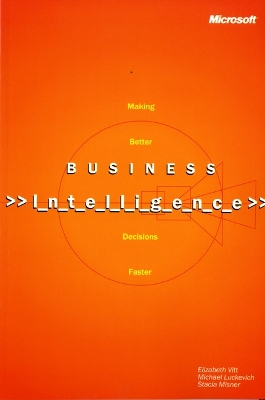 Business Intelligence - Vitt, Elizabeth, and Luckevich, Michael, and Misner, Stacia