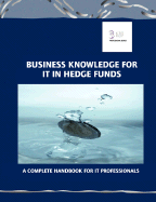 Business Knowledge for It in Hedge Funds