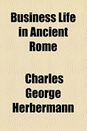 Business Life in Ancient Rome