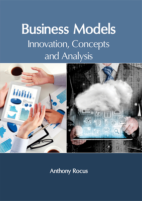 Business Management: Modeling and Innovation - Rocus, Anthony (Editor)