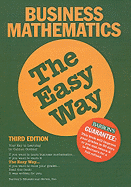 Business Mathematics the Easy Way