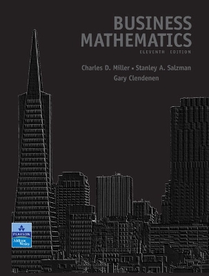 Business Mathematics - Miller, Charles David, and Salzman, Stanley A, and Clendenen, Gary