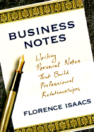 Business Notes: Writing Personal Notes That Build Professional Relationships
