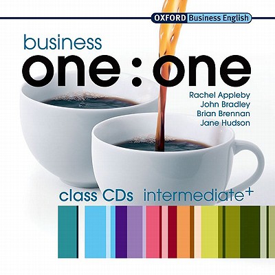 Business One: One Intermediate Class Audio CDs: Comes with 2 CDs Class CDs (2) - Appleby, Rachel, and Bradley, John, and Brennan, Brian