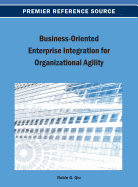 Business-Oriented Enterprise Integration for Organizational Agility