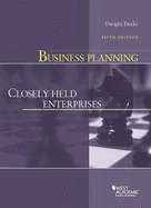 Business Planning: Closely Held Enterprises