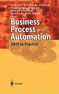 Business Process Automation: Aris in Practice