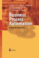 Business Process Automation: Aris in Practice