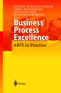 Business Process Excellence: Aris in Practice