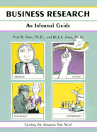 Business Research: An Informal Guide