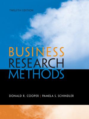 Business Research Methods - Cooper, Donald, and Schindler, Pamela