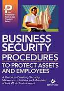 Business Security Procedures to Protect Assets and Employees