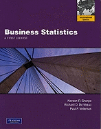 Business Statistics: A First Course: International Edition