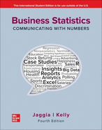 Business Statistics: Communicating with Numbers ISE